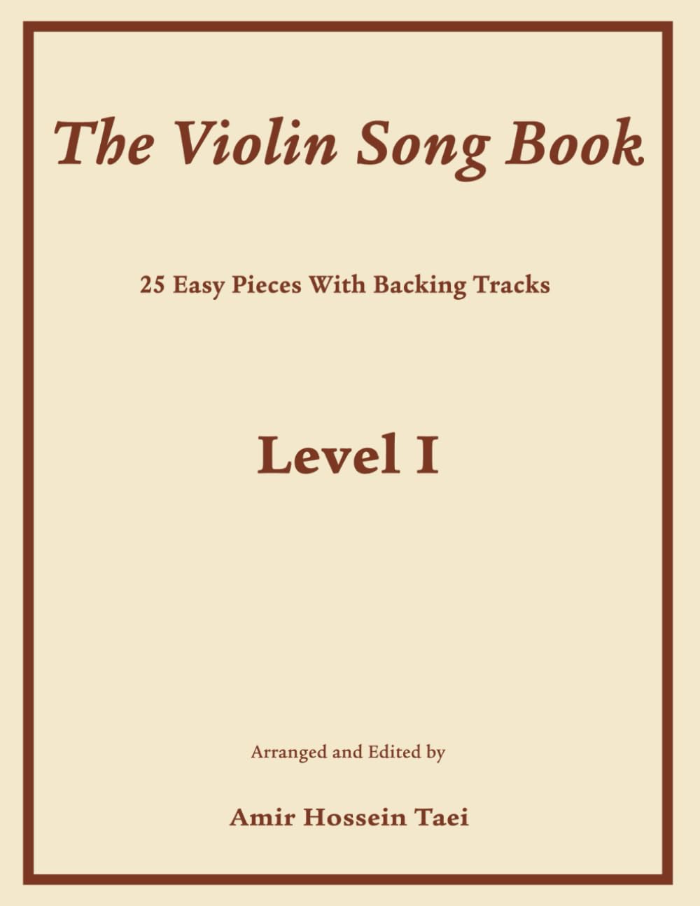 “The Violin Songbook Level 1: 25 Easy Pieces with Backing Tracks” book has been released, 9 August 2025